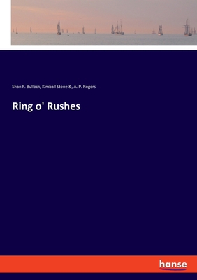 Ring o' Rushes 3337742394 Book Cover