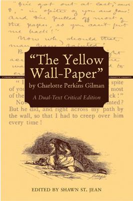 "The Yellow Wall-Paper" by Charlotte Perkins Gi... 0821416537 Book Cover