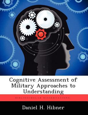 Cognitive Assessment of Military Approaches to ... 1249919614 Book Cover