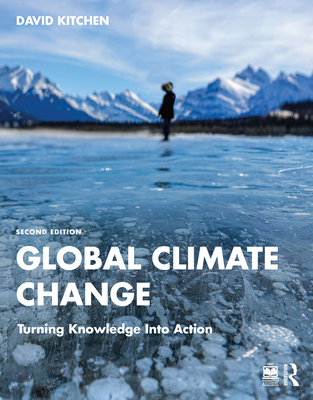 Global Climate Change: Turning Knowledge Into A... 0367704951 Book Cover
