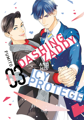 The Dashing Zaddy and His Icy Protégé 3 B0DSHRGK8C Book Cover