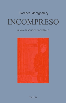 Incompreso: nuova traduzione integrale [Italian] B08Q6NZXY2 Book Cover