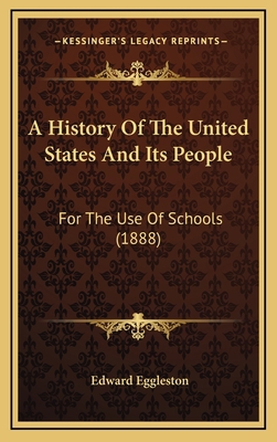 A History Of The United States And Its People: ... 1164411748 Book Cover