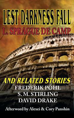 Lest Darkness Fall and Related Stories 1612422268 Book Cover