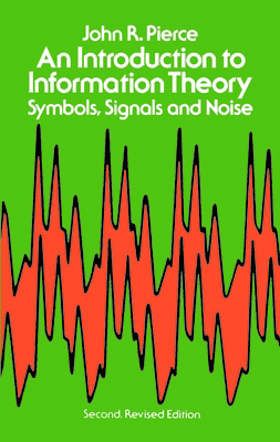 An Introduction to Information Theory: Symbols,... 0486240614 Book Cover