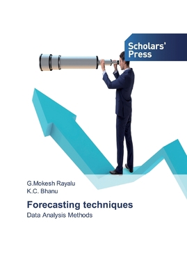 Forecasting techniques 6138929381 Book Cover