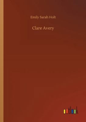 Clare Avery 3752316489 Book Cover