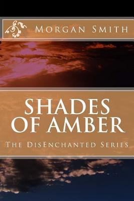 Shades of Amber 1533575177 Book Cover