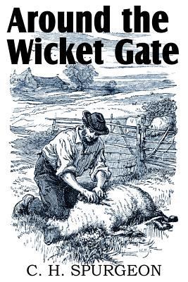 Around the Wicket Gate 161203277X Book Cover