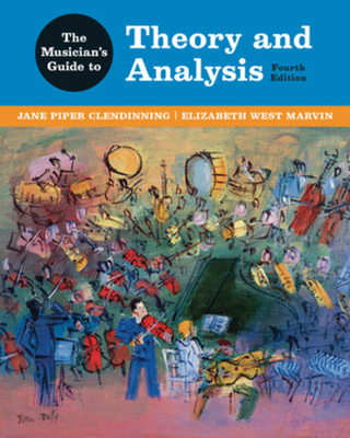 The Musician's Guide to Theory and Analysis 0393442403 Book Cover