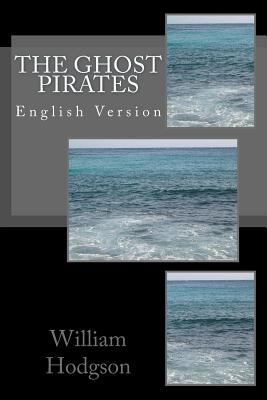 The Ghost Pirates: English Version 1534676309 Book Cover