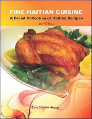 Fine Haitian Cuisine, 2nd edition 1584328606 Book Cover