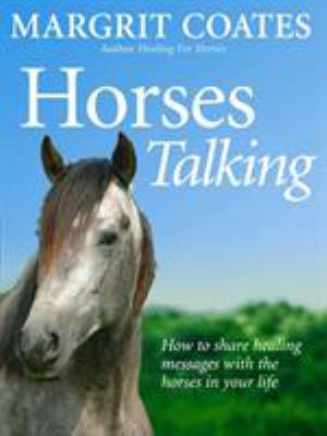 Horses Talking: How to Share Healing Messages w... B00E86IU54 Book Cover