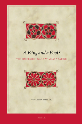 A King and a Fool?: The Succession Narrative as... 9004411712 Book Cover