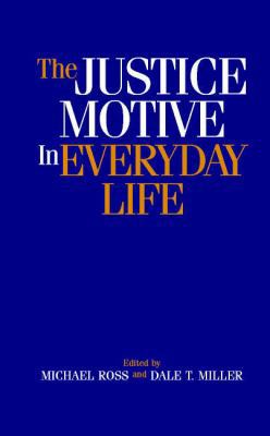 The Justice Motive in Everyday Life B00UVLA2IS Book Cover