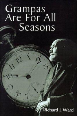 Grampas Are for All Seasons 1403372551 Book Cover