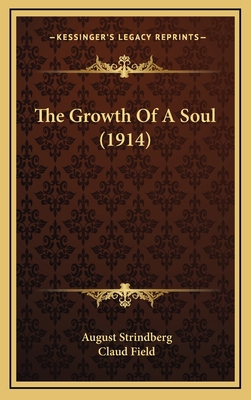 The Growth Of A Soul (1914) 1165721368 Book Cover
