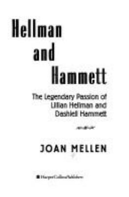 Hellman and Hammett: The Legendary Passion of L... 006018339X Book Cover