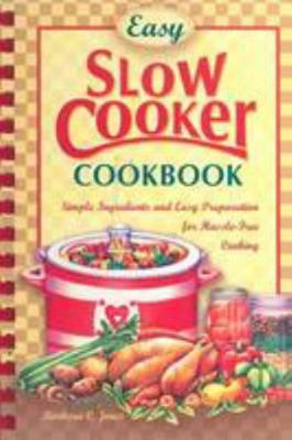 Easy Slow Cooker Cookbook 1931294445 Book Cover