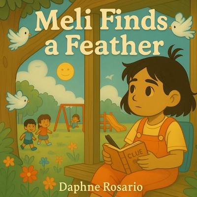 Meli Finds a Feather B0FDXTPRNX Book Cover
