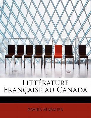 Litt Rature Fran Aise Au Canada 1241265941 Book Cover