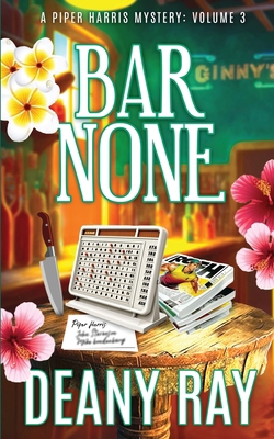 Bar None (A Piper Harris Mystery) 3911905114 Book Cover