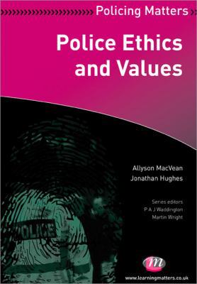 Police Ethics and Values 0857253859 Book Cover