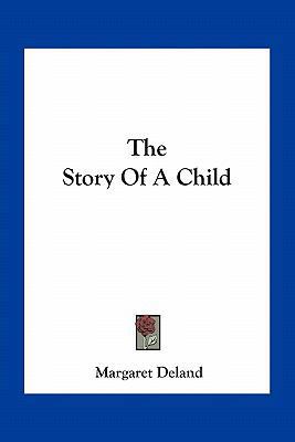 The Story Of A Child 1163713716 Book Cover