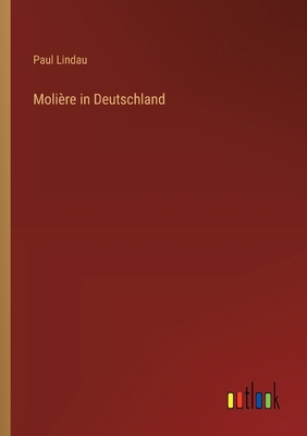 Molière in Deutschland [German] 3368522116 Book Cover