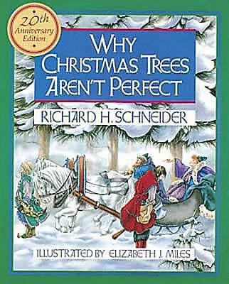 Why Christmas Trees Aren't Perfect 0687453631 Book Cover