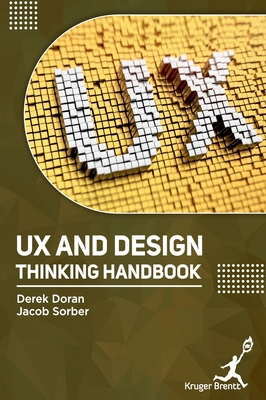 UX and Design Thinking Handbook B0DGDDBPR7 Book Cover