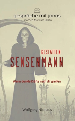Gestatten Sensenmann: Wenn dunkle Kräfte nach d... [German] 3756882152 Book Cover