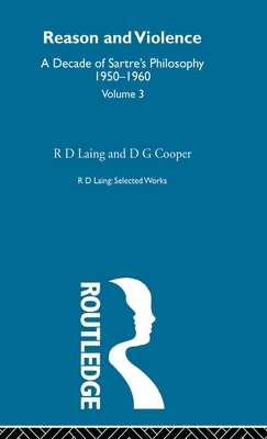 Reason and Violence: Selected Works R D Laing V... 0415198208 Book Cover