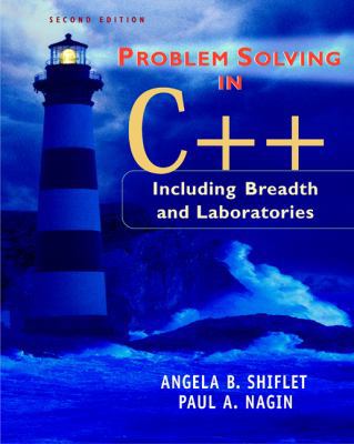 Problem Solving in C++: Including Breadth and L... 0534400051 Book Cover
