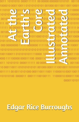 Paperback At the Earth's Core Illustrated Annotated Book