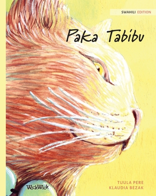 Paka Tabibu: Swahili Edition of The Healer Cat [Swahili] 9523572423 Book Cover