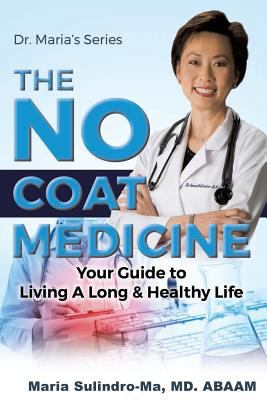 The No Coat Medicine 1498454658 Book Cover