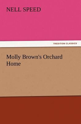 Molly Brown's Orchard Home 3847232975 Book Cover