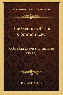 The Genius Of The Common Law: Columbia Universi... 1164855980 Book Cover