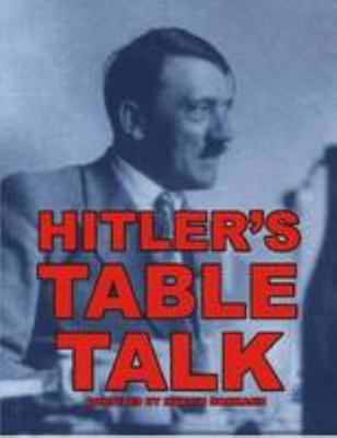 Hitler's Table Talk 1471707490 Book Cover