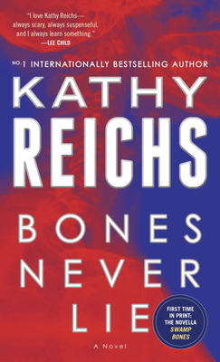 Bones Never Lie (with Bonus Novella Swamp Bones) 0553841432 Book Cover