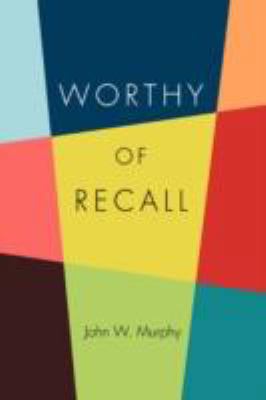 Worthy of Recall 0595507026 Book Cover