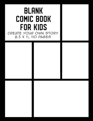 Blank Comic Book for Kids: Create Your Own Stor... 1990136567 Book Cover