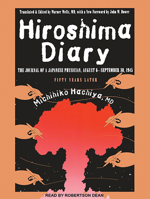 Hiroshima Diary: The Journal of a Japanese Phys... 1494506653 Book Cover