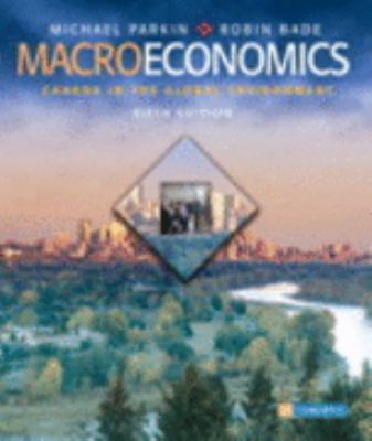 MACROECONOMICS "CANADA IN THE GLOBAL ENVIRONMEN... 0321418425 Book Cover