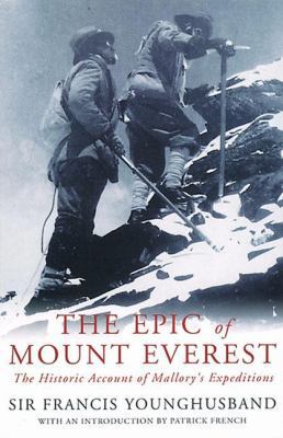 The Epic of Mount Everest: The Historic Account... B01BVF2DA2 Book Cover