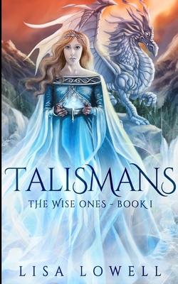 Talismans (The Wise Ones Book 1) 1715724631 Book Cover