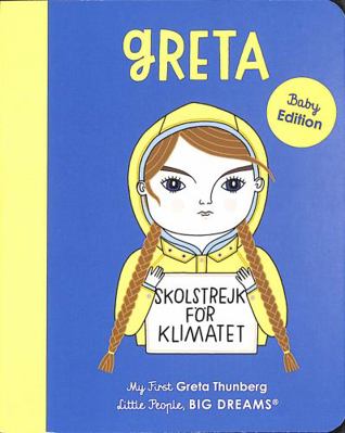 Little People Big Dreams My First Greta Thunber... 0711266573 Book Cover