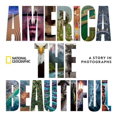 America the Beautiful: A Story in Photographs 1426221428 Book Cover