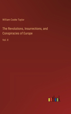 The Revolutions, Insurrections, and Conspiracie... 338512039X Book Cover